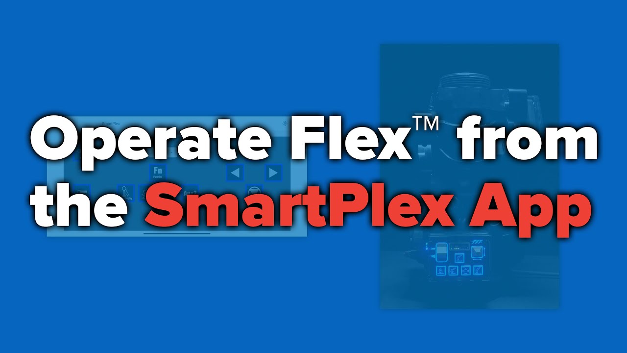 how to operate flex from the smartplex app